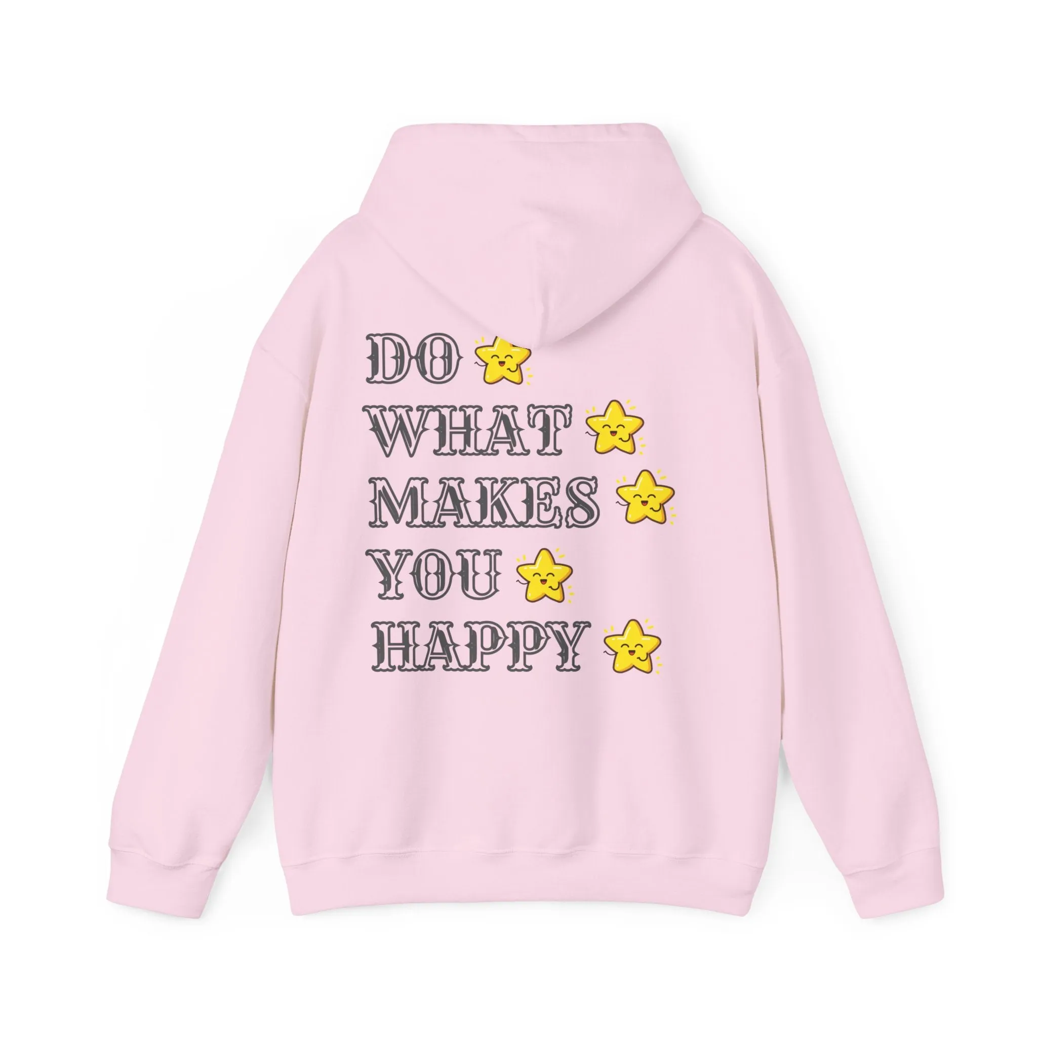 ( UK & EU Region )Hooded sweatshirt "Do what makes you happy.", sweatshirt for her, oversized sweatshirt, cotton, aesthetic, sweatshirt for him, gift, winter, warmth