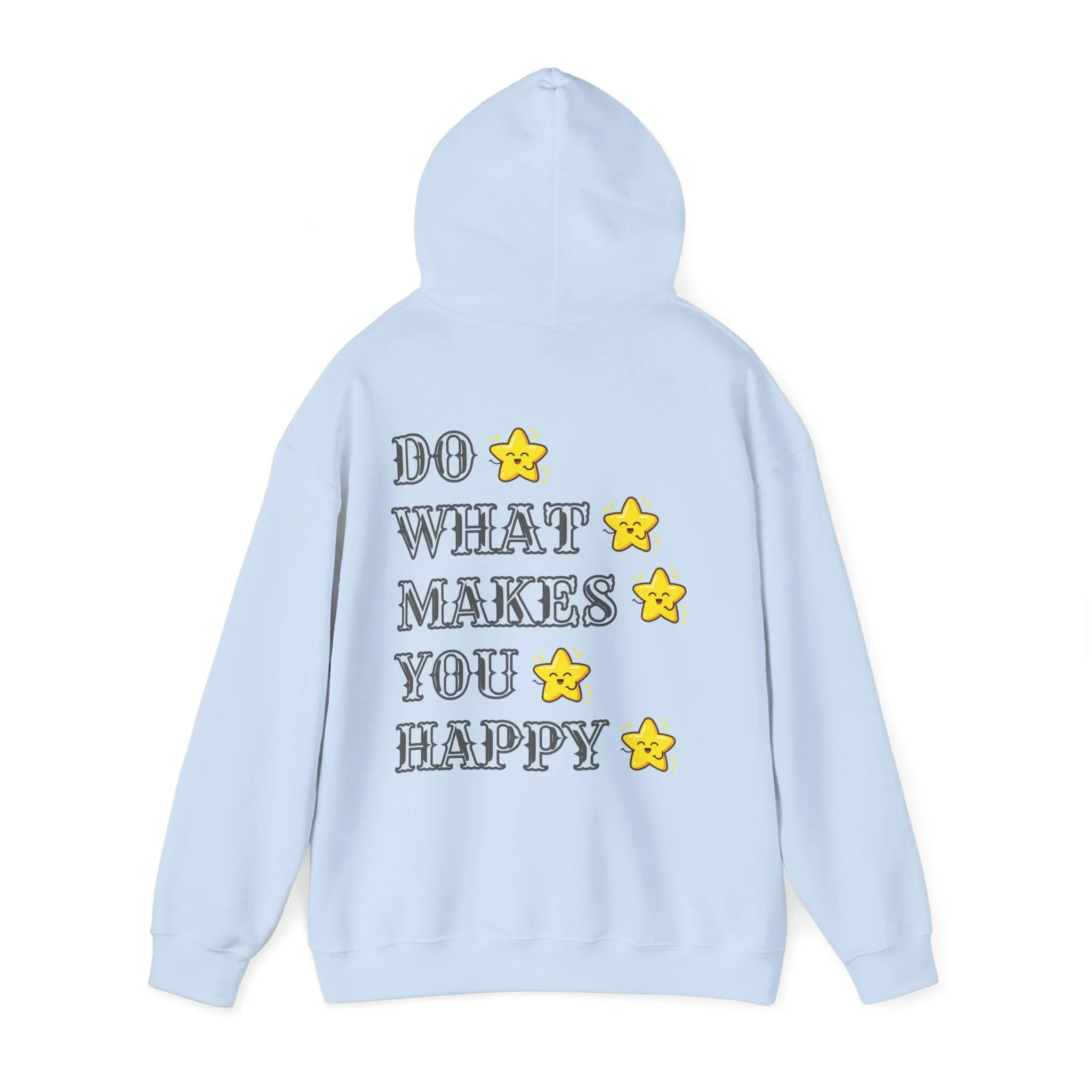 ( UK & EU Region )Hooded sweatshirt "Do what makes you happy.", sweatshirt for her, oversized sweatshirt, cotton, aesthetic, sweatshirt for him, gift, winter, warmth